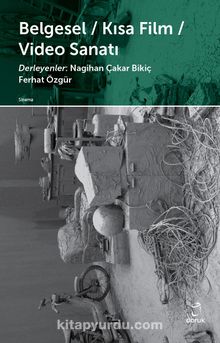 Belgesel / Kısa Film / Video Sanatı - Kolektif
