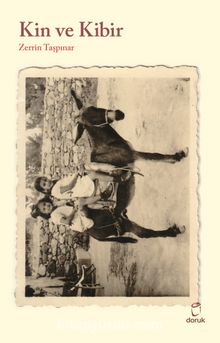Kin ve Kibir - Zerrin Taşpınar