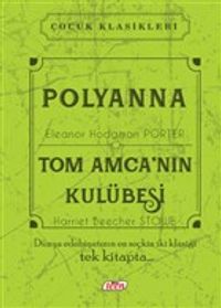 Polyanna - Tom Amca’nın Kulübesi