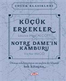 Küçük Erkekler - Notre Dame’nin Kamburu