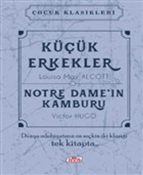 Küçük Erkekler - Notre Dame'nin Kamburu