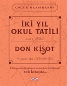 İki Yıl Okul Tatili - Don Kişot