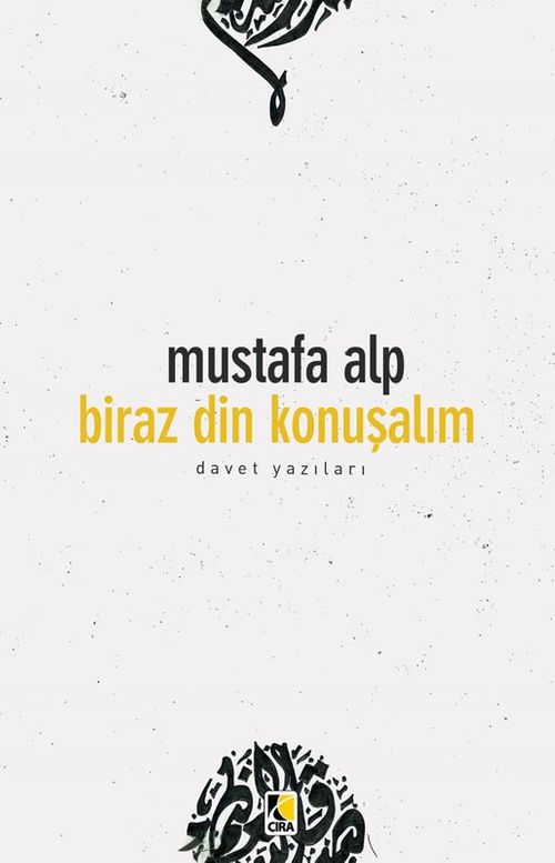 Biraz Din Konuşalım & Davet Yazıları