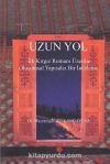Uzun Yol & İlk Kırgız Romanı Üzerine Oluşumsal Yapısalcı Bir İnceleme