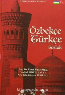 Özbekçe-Türkçe Sözlük - Dr. Emek Üşenmez
