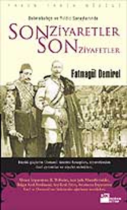 Son Ziyaretler Son Ziyafetler