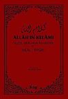 Allah'ın Kelamı (N&uuml;zul Sıralı Kur'an-ı Kerim ve Meal-Tefsir)