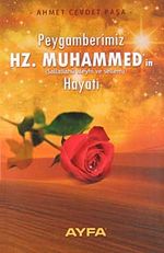 Peygamberimiz Hz. Muhammed'in (s.a.v.) Hayatı