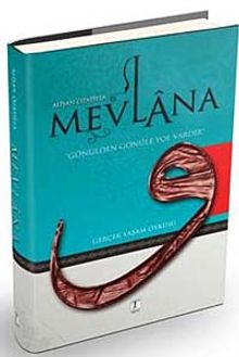 Mevlana & Gerçek Yaşam Öyküsü