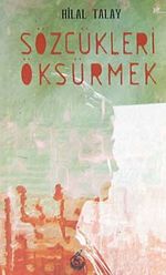 Sözcükleri Öksürmek