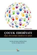 Çocuk Edebiyatı & Okul Öncesinde Edebiyat ve Kitap