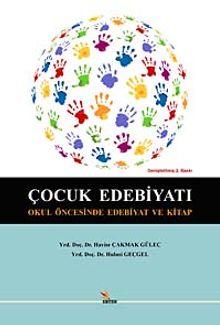Çocuk Edebiyatı & Okul Öncesinde Edebiyat ve Kitap