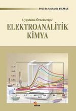 Elektroanalitik Kimya & Uygulamalı Örnekleriyle