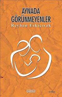 Aynada Görünmeyenler