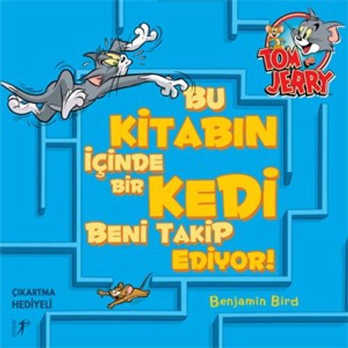 Tom ve Jery / Bu Kitabın İçinde Bir Kedi Beni Takip Ediyor! 