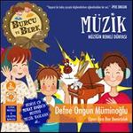 Burcu ve Berk / Müzik - Müziğin Renkli Dünyası