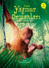 Yağmur Ormanları / İlk Okuma