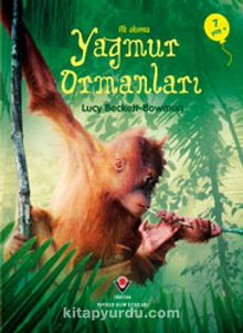 Yağmur Ormanları / İlk Okuma - Lucy Beckett