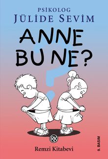 Anne Bu Ne?