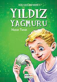 Yıldız Yağmuru / Düş Gezgini -5