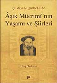 Aşık Mücrimi'nin Yaşamı ve Şiirleri