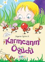 Karıncanın Öğüdü / Değerler Eğitimi -8