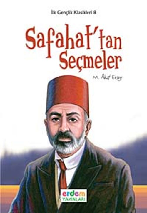 Safahat'tan Seçmeler / İlk Gençlik Klasikleri -8