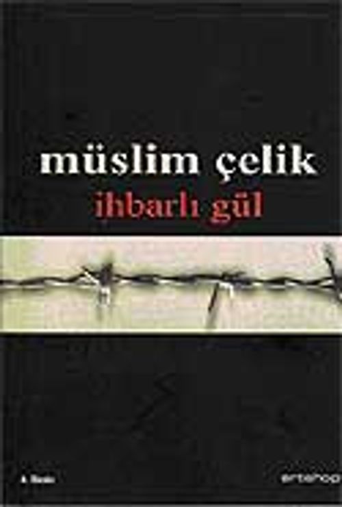 İhbarlı Gül