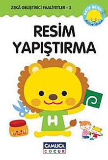 Resim Yapıştırma Oyunu / Zeka Geliştirici Faaliyetler 3