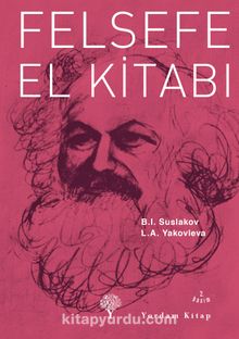Felsefe El Kitabı - B.I. Suslakov