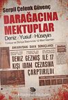 Darağacına Mektuplar & Deniz-Yusuf-Hüseyin Türkiye ve Dünya Basınında 12 Mart İdamları