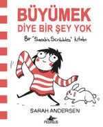 Büyümek Diye Bir Şey Yok