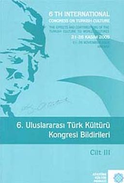 6.Uluslararası Türk Kültürü Kongresi Bildirileri / Cilt III