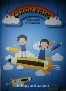 Çizgilerim / Eğlenerek Öğreniyorum - Kolektif