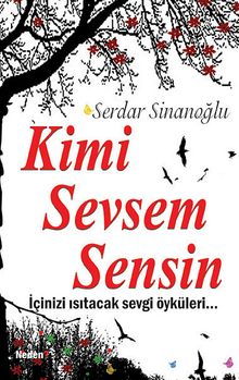 Kimi Sevsem Sensin