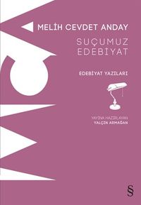 Suçumuz Edebiyat & Edebiyat Yazıları