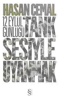 Tank Sesiyle Uyanmak & 12 Eylül Günlüğü