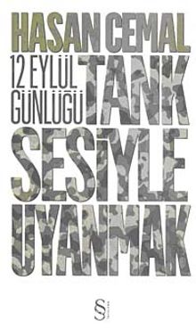 Tank Sesiyle Uyanmak & 12 Eylül Günlüğü - Hasan Cemal