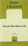 Yarın Ola Hayr'ola