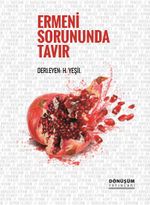Ermeni Sorununda Tavır