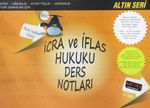 İcra ve İflas Hukuku Ders Notları