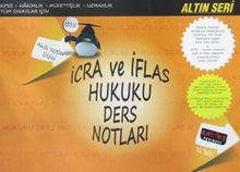 İcra ve İflas Hukuku Ders Notları