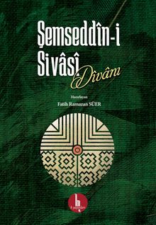 Şemseddin-i Sivasi Divanı