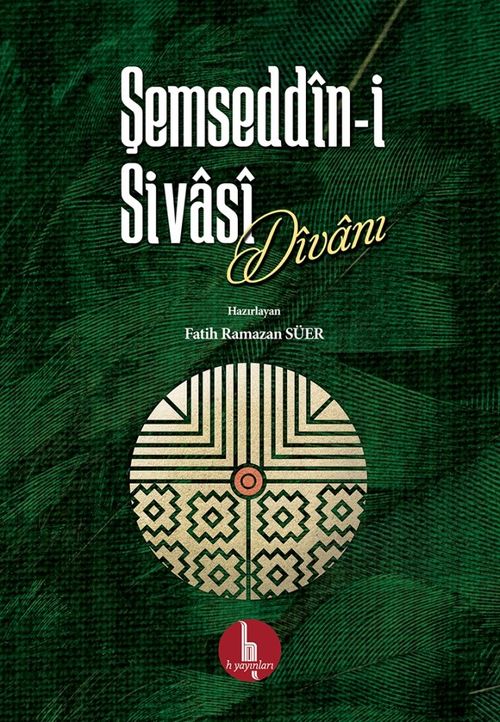 Şemseddin-i Sivasi Divanı