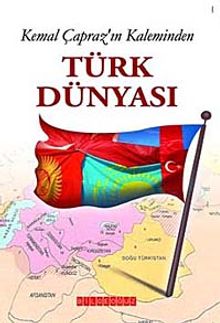 Kemal Çapraz'ın Kaleminden Türk Dünyası
