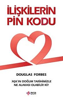 İlişkilerin Pin Kodu - Douglas Forbes