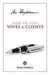 How to Lose Wives - Clients