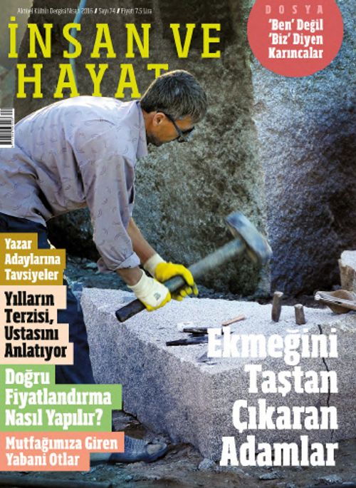 İnsan ve Hayat Dergisi Sayı:74 Nisan 2016