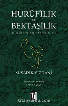 Hurufilik ve Bektaşilik - M. Sadık Vicdani