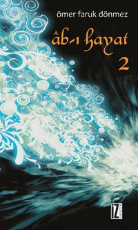 Ab-ı Hayat 2